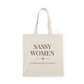 Sassy Women Tote Bag — "Unapologetically Bold" Cotton Market Bag