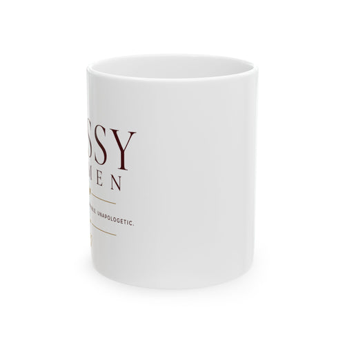Designed for women who refuse to shrink themselves. | 11oz 15oz