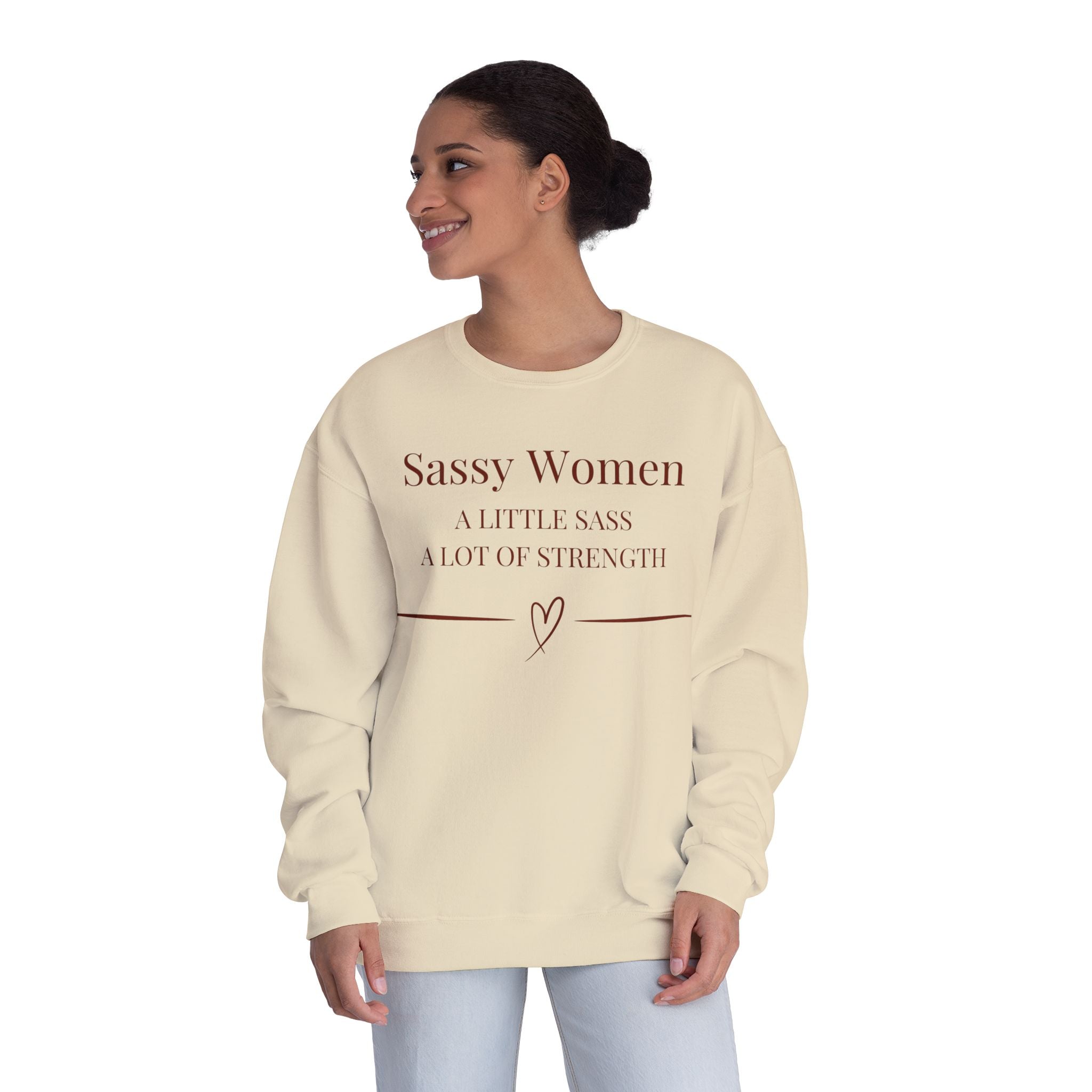 Sassy Women Crewneck Sweatshirt — "A Little Sass, A Lot of Strength" Women's Empowerment Pullover